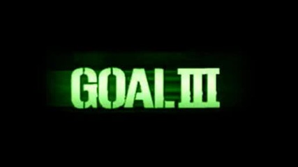 Goal Iii 3 Teaser Trailer 2009