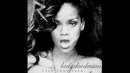 Rihanna - Talk That Talk (ft Jay-z) (talk That Talk)