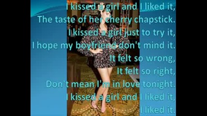 Katy Perry - I Kissed A Girl (tekst)