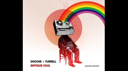 Smoove & Turrell - Without you