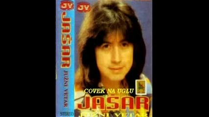 Jasar Ahmedovski i Juzni Vetar - Covek na uglu (hq) 