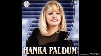 Hanka Paldum - Nije to prvi put - (audio 2003)