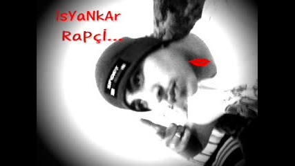 Ayhan Rap In The Isyan