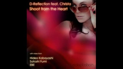 D-reflection feat. Christa - Shoot From The Heart (original