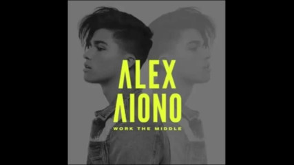 *2017* Alex Aiono - Work The Middle