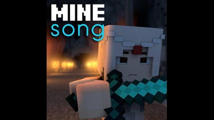 Mine Song_ - A Minecraft Parody of Rachel Platten's _Fight Song