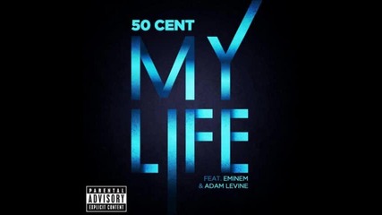 Cd Rip Eminem and 50 Cent feat. Adam Levine - My Life ( Explicit Itunes version)