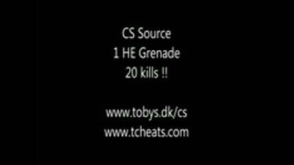 Cs 1 He grenade 20 kills
