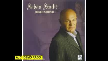Saban Saulic - Bogati Siromah