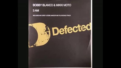 Bobby Blanco & Mikki Moto - 3am