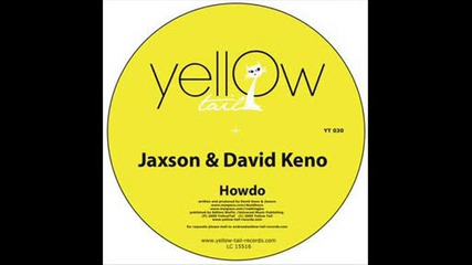 * New New New * David Keno & Jaxson - Howdo 