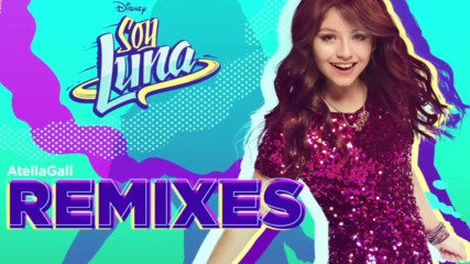 Elenco de Soy Luna - I've Got a Feeling - Remix + Превод