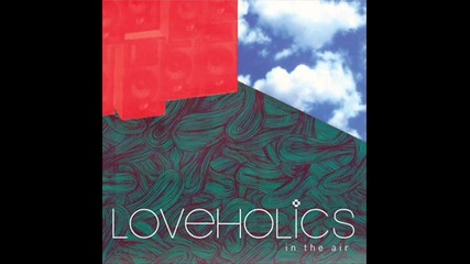 Бг Превод! Loveholics - The wind is so vicious