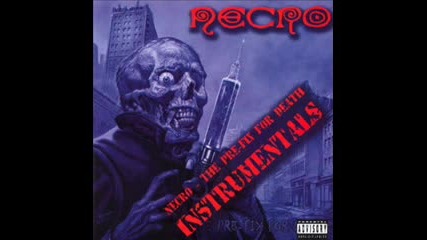 Necro - The Pre - Fix For Death(instrumental)