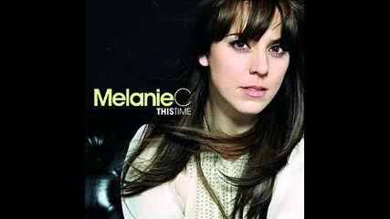 Melanie C - Your Mistake