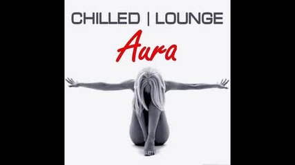 Aura Lounge Music