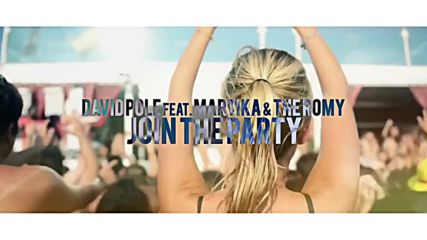 David Pole feat. Martika & The Romy - Join The Party