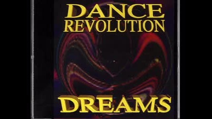 Dance Revolutions - Dreams 1995
