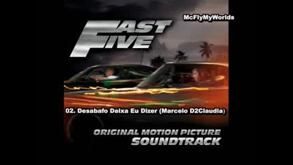 02. Desabafodeixa Eu Dizer (marcelo D2claudia) [fast Five Soundtrack]