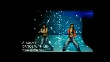 Унгария Eurovision 2009 Adokzoli - Dance With Me (английски)