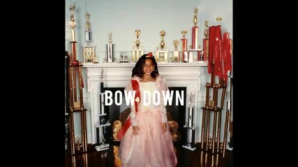 *2013* Beyonce - Bow Down / I Been On