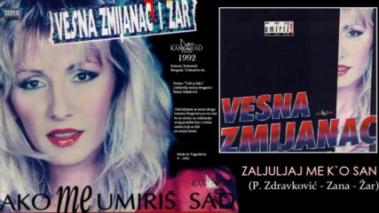 Vesna Zmijanac - Zaljuljaj me ko san - Audio 1992