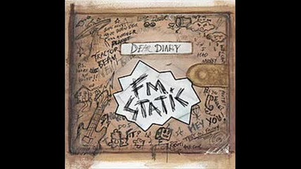 Fm Static - Dear Diary 2009