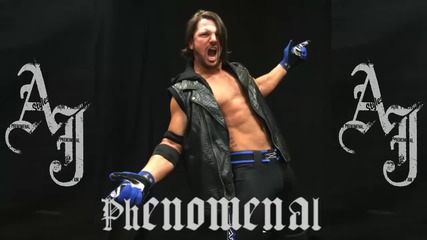 Wwe_ _phenomenal_ ► Aj Styles 1st Theme Song + Lyrics