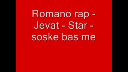 Romano rap - Jevat - Star - soske bas me [2009]