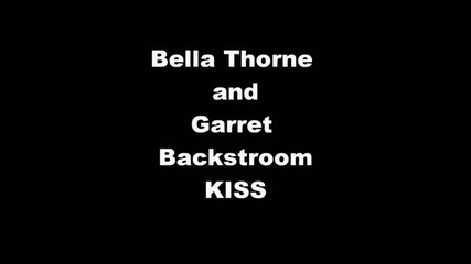 Bella Thorne and Garret Backstroom Kiss