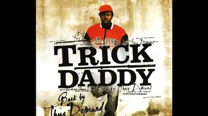 Trick Daddy ft. Lil Jon Twista - Let s Go 