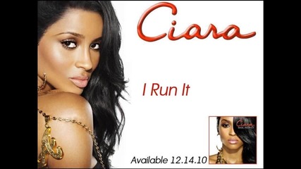 Ciara - I Run It 