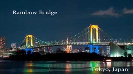 Моста на дъгата в Токио - нещо уникално - Rainbow Bridge Time Lapse. Tokyo Japan. - Youtube