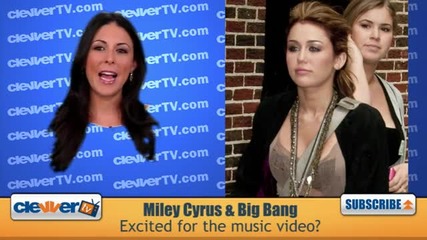Miley Cyrus The Big Bang Update