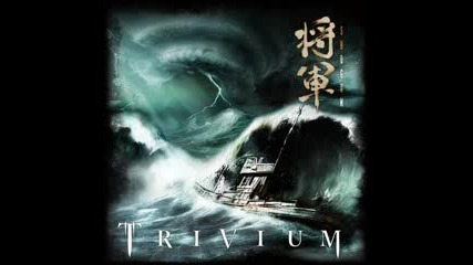 Trivium - Shogun - Like Callisto To A Star In Heaven