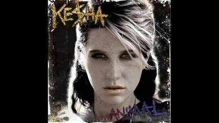 Ke$ha - your love is my drug 