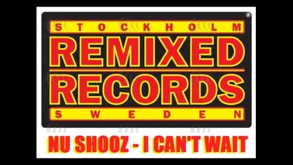 Nu Shooz - I can't wait (swemix)