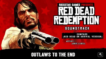 Compass (red Dead On Arrival Version) - Red Dead Redemption Soundtrack