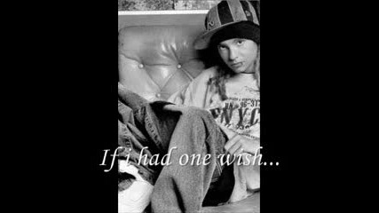 Tom Kaulitz, If I Had One Wish...