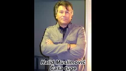 Halid Muslimovic - Casa tuge