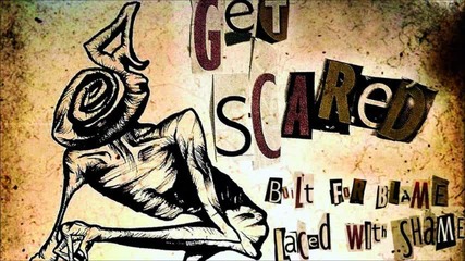 Get Scared - Problematic