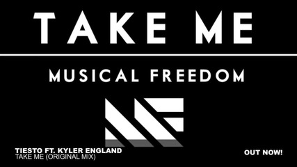 Tiеsto ft. Kyler England - Take Me (original Mix)