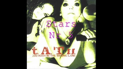 t.a.t.u - 200 km h In The Wrong Lane