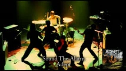 Adept - Sound The Alarm