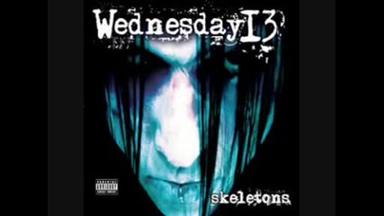 Wednesday 13 - Dead Carolina (the Art Of Dying)