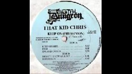That Kid Chris - Keep On