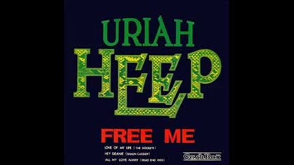 Uriah Heep - Free Me 