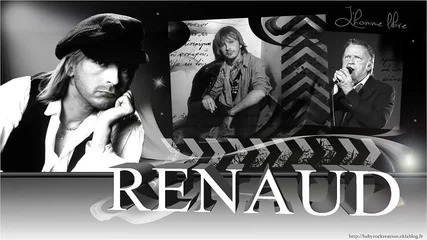 The very meilleur of Renaud