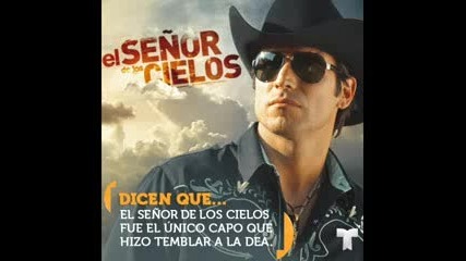 El Senor de los Cielos cancion completa