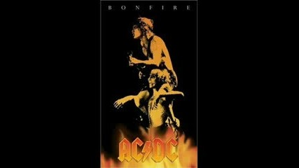 Ac/Dc - Touch Too Much - Bonfire Version